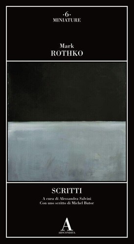 Mark rothko scritti - scritti,