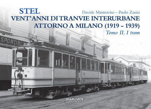 Stel vent anni - vent'anni, tranvie