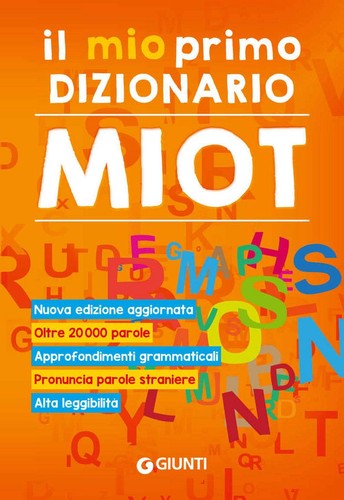 Mio primo dizionario nuovo - mio,
