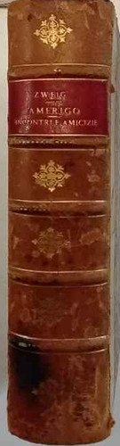 Amerigo stefan zweig - zweig, –