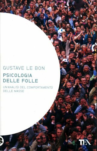 Libro psicologia delle folle - psicologia,