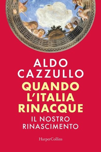 Aldo cazzullo quando italia - cazzullo,,